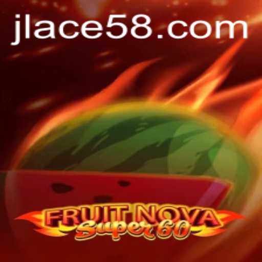 Exploring FruitNovaSuper60: The Exciting Gaming Experience